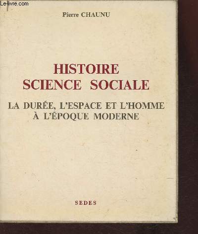 Histoire science sociale- La dure, l'espace et l'Homme  l'poque moderne