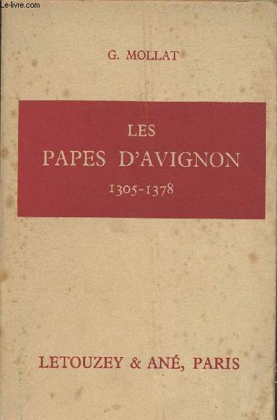 Les Papes d'Avignon 1305-1378