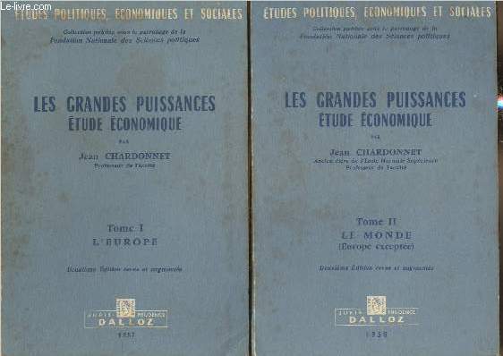 2 volumes/Les grandes puissances, tude conomique Tome I: L'Europe+ Tome II Le Monde