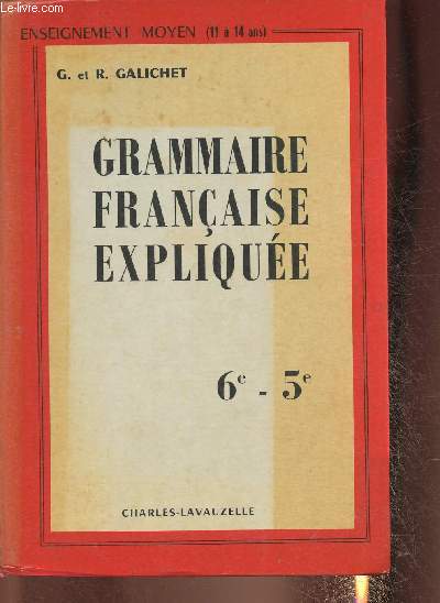 Grammaire franaise explique- 6e/5e
