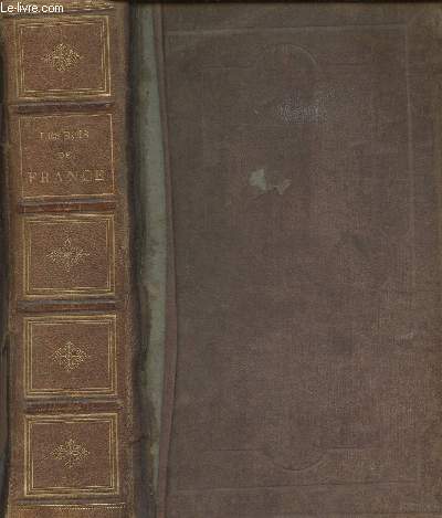 Les Rois de France 66 gravures sur acier formant la galerie complte des portraits de Versailles