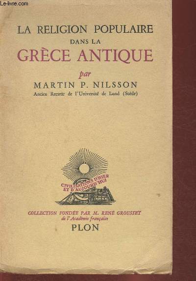 La religion populaire dans la Grce Antique (Collection 