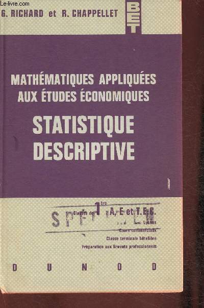 Mathmatiques appliqus aux tudes conomiques, statistique descriptive- Classes de 1re A,E et T.E.C. Spcimen
