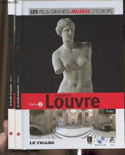 Le muse du Louvre, Paris Parties I et II (2 volumes) (Collection 