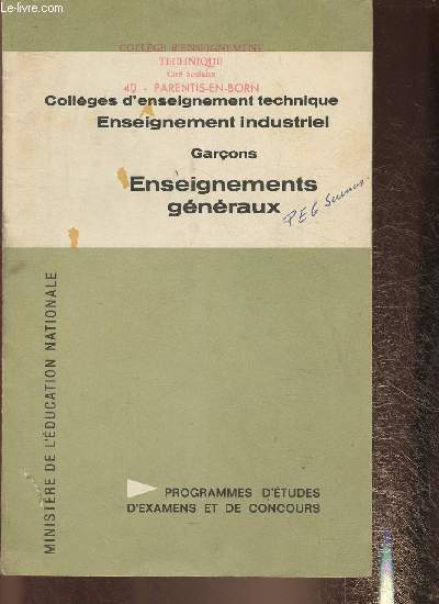 Ensiengnements gnraux- Collges d'enseignement technique, enseignement industriel Garon- Programmes d'tudes, d'examens et de concours