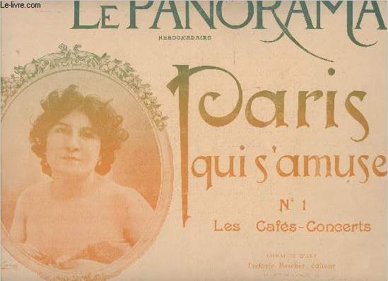 Le Panorama: Paris qui s'amuse n1, 2 (2 volumes) Les cafs-concerts