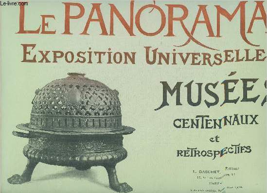 Le Panorama, Exposition universelle- Muses centennaux et rtrospectifs n28
