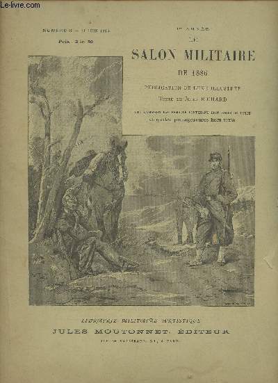 Le salon militaire de 1886 n6 et 7 (2 volumes)- 11 Juin 1886 et 18 Juin 1886