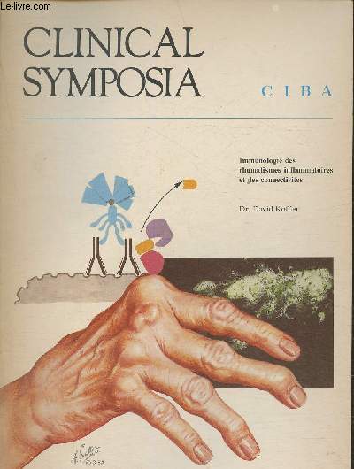 Clinical Symposia- Immunologie des rhumatismes inflammatoires et des connectivits