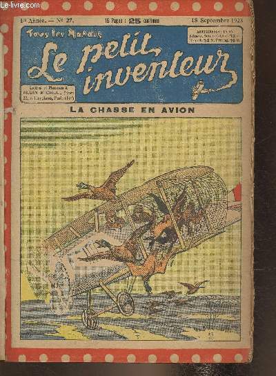 Le petit inventeur- La chasse en avion- 1re anne n27- 18 septembre 1923