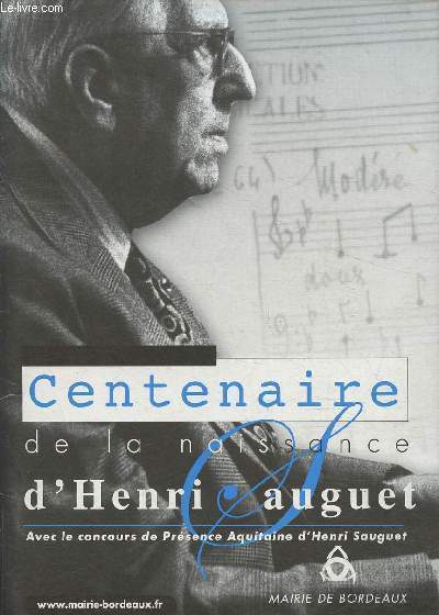 Centenaire de la naissance d'Henri Sauguet- Programme et inventaire de la collection du Muse Aquitaine