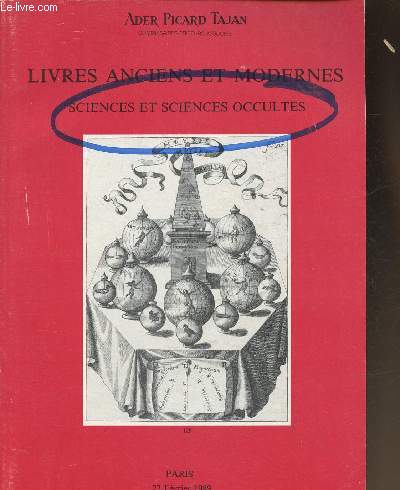 Catalogue de vente aux enchres: Livres anciens et modernes, sciences et sciences occultes- 27 fvrier 1989