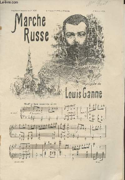 2 volumes/Marche Russe- Choeur ou solo ad libitum+ Supplment de l'Illustration n2797 3 octobre 1896 (Marche Russe lettre de Marianne  Nicolas+ )