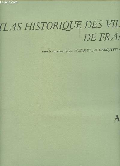 Atlas historique des villes de France- Agen
