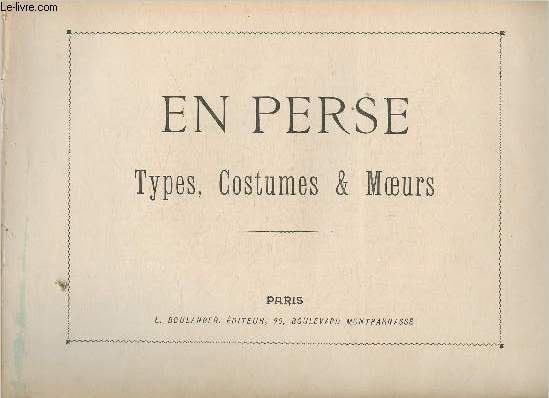 En Perse - Types, costumes et moeurs