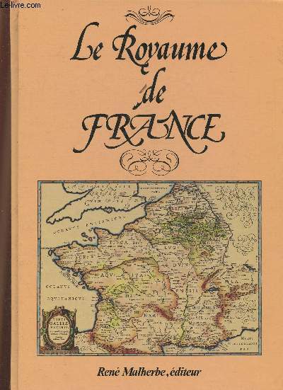 Le Royaume de France- Le Grand Atlas ov cosmographie Blaviane en laquelle est exactement descrite la Terre, la mer et le ciel