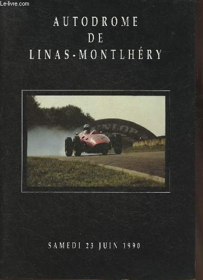 Catalogue de vente aux enchres- Voitures de course et de sport- 23 juin 1990- Autodrome de Linas-Montlhry