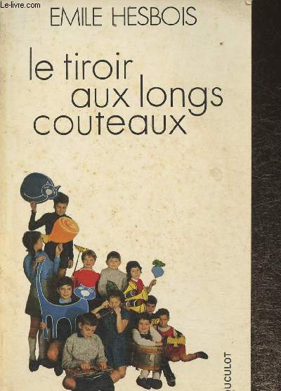 Le tiroir aux longs couteaux (Collection 