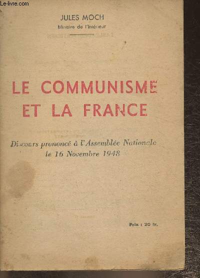 Le communisme et la France- Discours pronoc  l'Assemble Nationale le 16 Novembre 1948