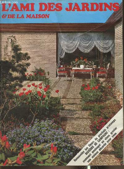 L'ami des jardins et de la maison- n557- Septembre 1970- Sommaire: Le temps- Les Femmes savantes- de l'or en bulbe- Septembre dans votre jardin- Pommes et poires-Un havre de paix- Dormir sous les toits- Le bonsa- etc.