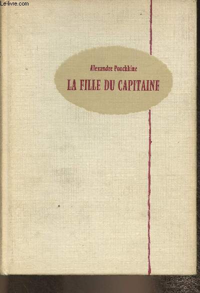 La fille du Capitaine (Bibliothque Rouge et or)