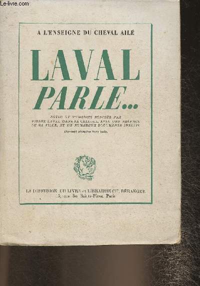 Laval parle- Mmoires et notes- A l'enseigne du cheval ail