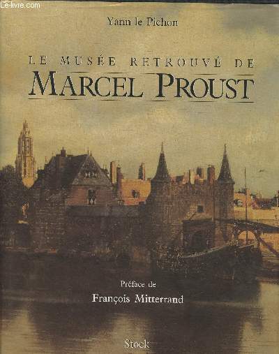 Le musée retrouvé de Marcel Proust