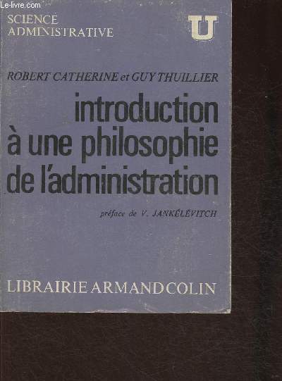Introduction  une philosophie de l'administration (Collection 