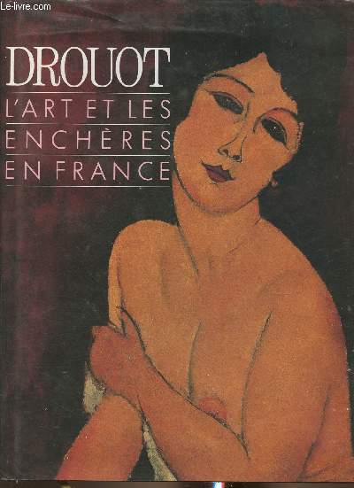 Drouot 1988- L'art et les enchres en France