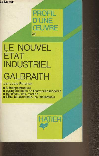 Le nouvel tat industriel, Galbraith- analyse critique (Collection 