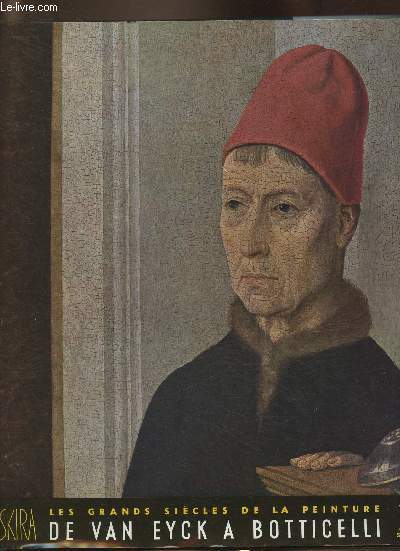 Le XVme sicle de Van Eyck  Botticelli (Collection 