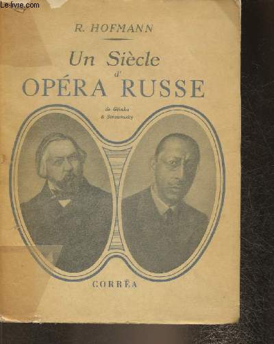 Un sicle d'Opra Russe de Glinka  Strawinsky