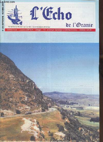 L'cho de l'Oranie n300- Sept/Oct 2005-Sommaire: Un saint homme- Ode  Anders Celsius- mon pre ce hros, exploits de Fernand Maddalna- La Tejera, d'autres souvenirs-Tes pere et mere honoreras- etc.