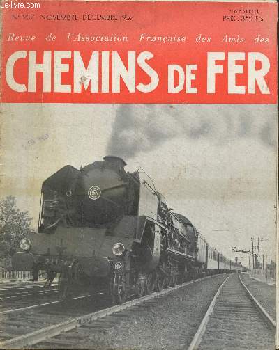 Revue de l'association franaise des amis des chemins de fer n207- Novembre/Dcembre 1957-Les problmes de la voie moderne
