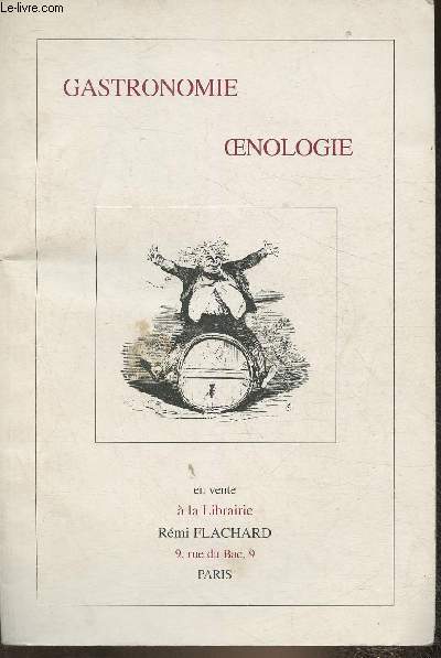 Catalogue n12/ Gastronomie, oenologie chez Rmi Flachard