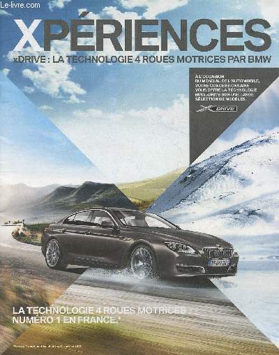 Xpriences - Xdrive: la technologie 4 roues motrices par BMW