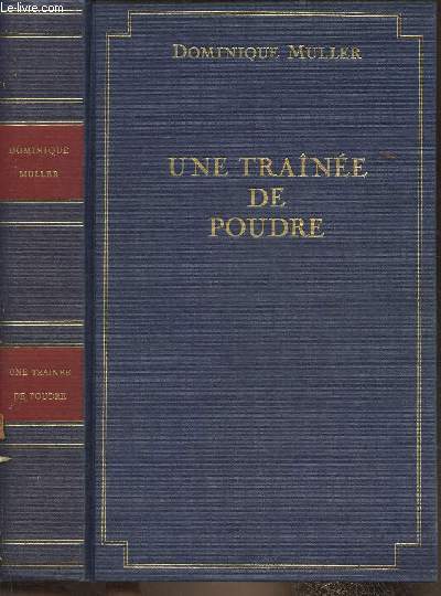 Une traine de poudre- Jeanne du Barry, la dernire favorite