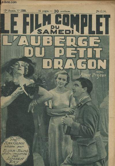 Le film complet du Samedi n1580-29-12-34/ L'auberge du petit Dragon avec Albert Prjean
