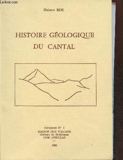 Histoire géologique du Cantal Document n°1