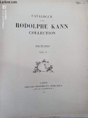 Catalogue of the Rodolphe Kann collection - Vol I- Pictures of the Flemish and Dutch Schools of the XVIIe century