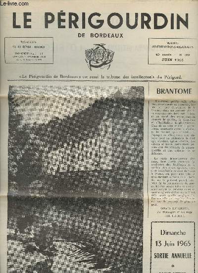 Le Prigoudin de Bordeaux n386- Juin 1965-Sommaire: Brantome- Il y a cinquante ans...le pote Louis Geandreau tombait pour la France par Armand Got- Les cloches de Saint-Avit-Snieur par Guy de Lanauve- etc.