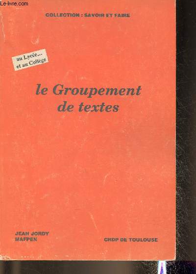 Le goupement de texte au lyce et au collge