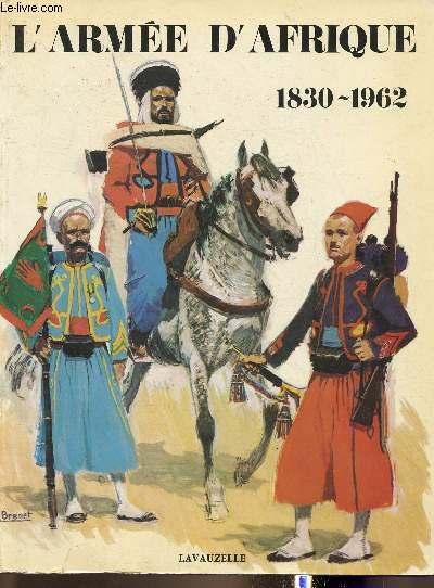 L'arme d'Afrique 1830-1962