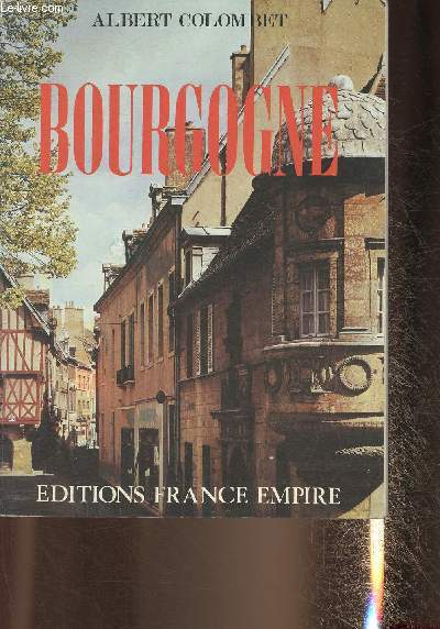 Bourgogne- Multiples richesses