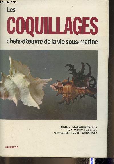 Les coquillages, chefs-d'oeuvre de la vie sous-marine