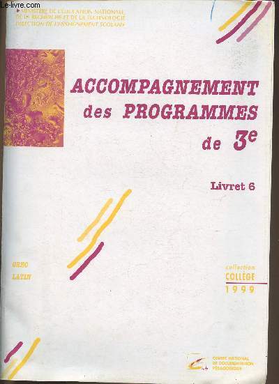 Accompagnement des programmes de 3e - Livret 6: Grec, Latin