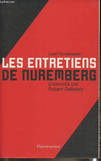 Les entretiens de Nuremberg conduits par Lon Goldensohn