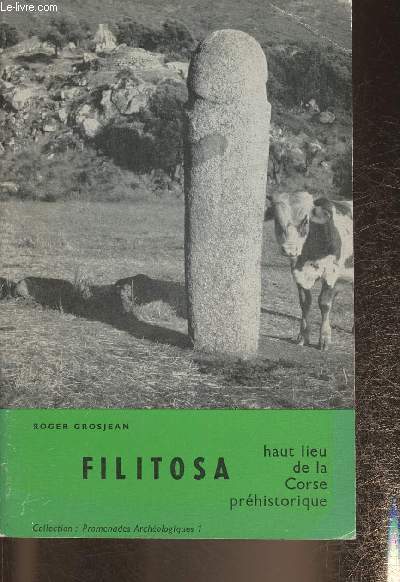 Filitosa, haut lieu de la Corse prhistorique