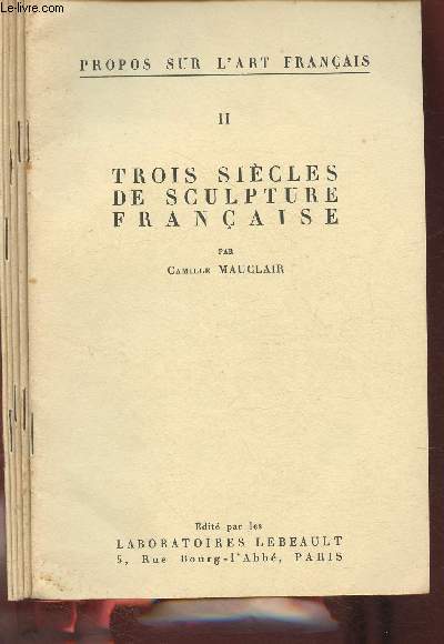 5 volumes/Propos sur l'art franais Tomes II,III, V,VI, VII (tomes I et IV manquants)