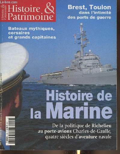 Histoire et patrimoine n2-Sommaire: Potemkin de la jacquerie au chef-d'oeuvre- Ou sont les globes de Coronelli?- La grande illusion californienne- Le reve arien en deux dimensions- Quatre mots d'ordre- La saison de Jeanne- etc.